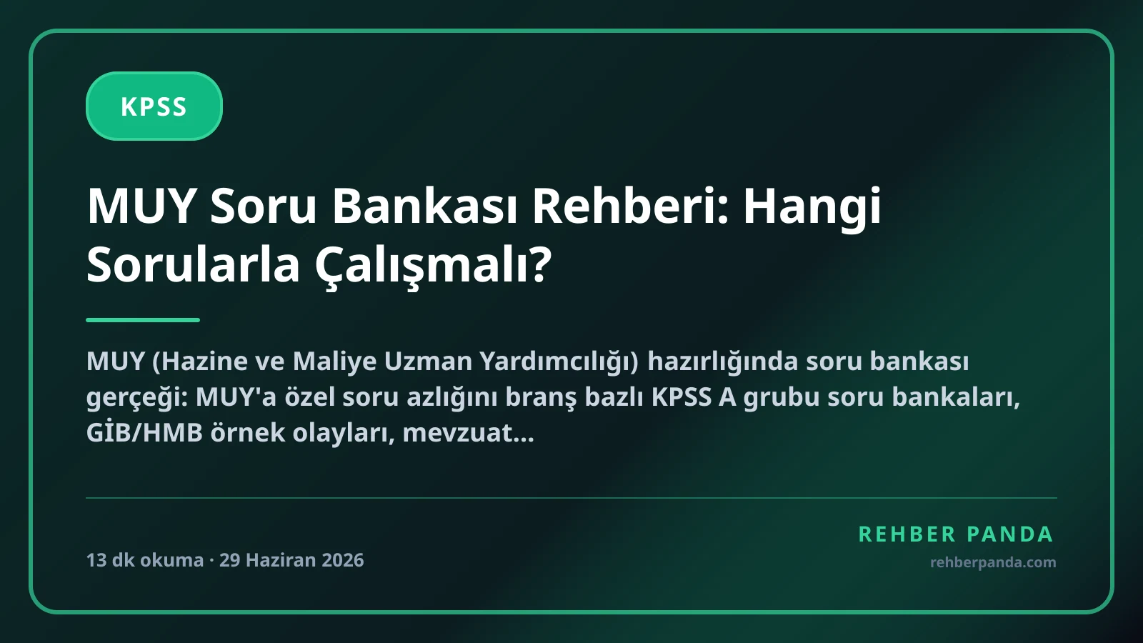 MUY Soru Bankası Rehberi: Hangi Sorularla Çalışmalı?