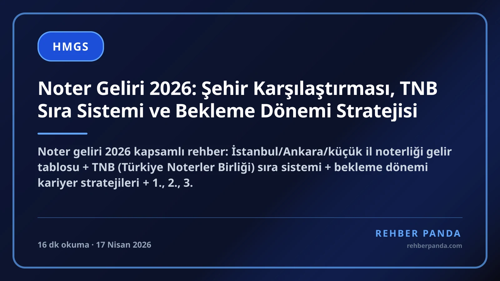Noter Geliri 2026: Şehir Karşılaştırması, TNB Sıra Sistemi ve Bekleme Dönemi Stratejisi