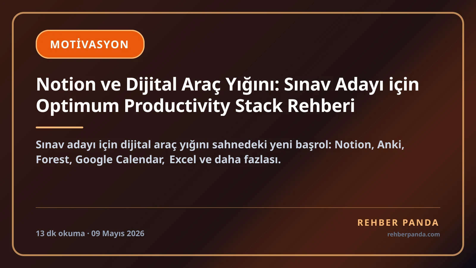 Notion ve Dijital Araç Yığını: Sınav Adayı için Optimum Productivity Stack Rehberi