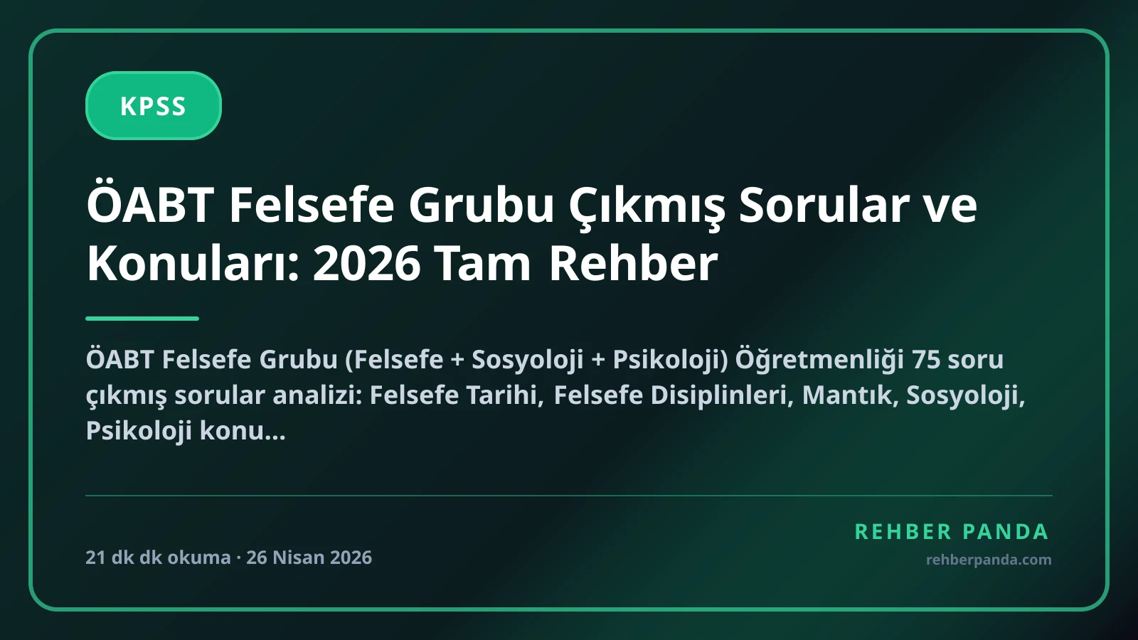 ÖABT Felsefe Grubu Çıkmış Sorular ve Konuları: 2026 Tam Rehber