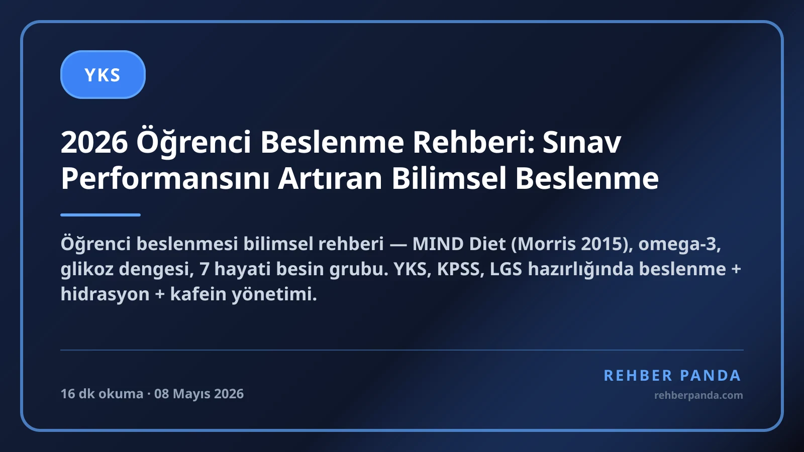 2026 Öğrenci Beslenme Rehberi: Sınav Performansını Artıran Bilimsel Beslenme