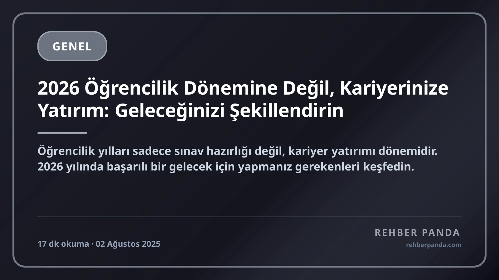 2026 Öğrencilik Dönemine Değil, Kariyerinize Yatırım: Geleceğinizi Şekillendirin