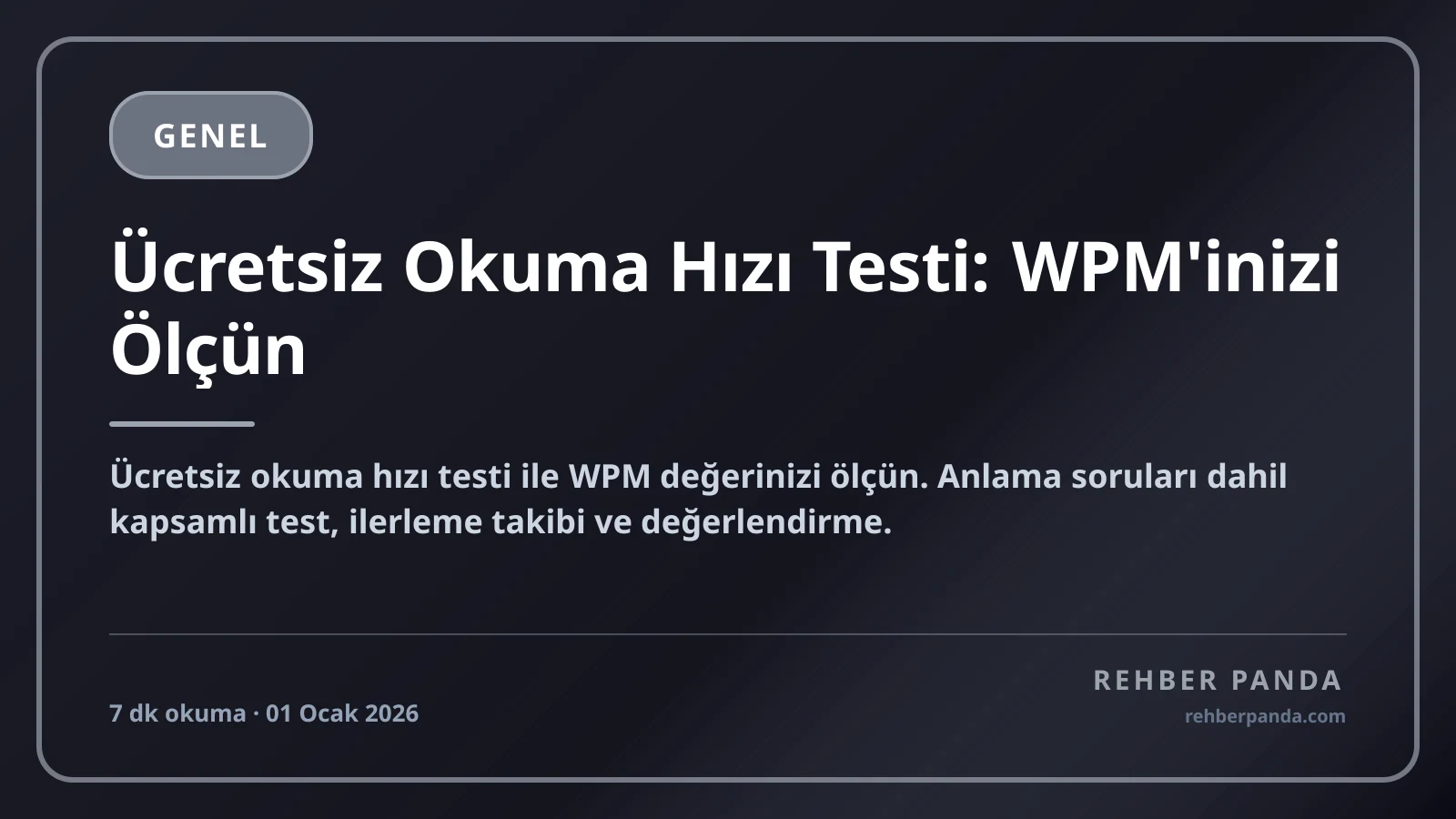 Ücretsiz Okuma Hızı Testi: WPM'inizi Ölçün