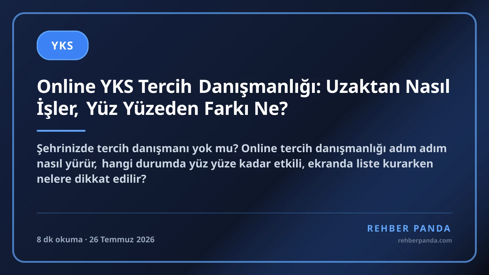 Online YKS Tercih Danışmanlığı: Uzaktan Nasıl İşler, Yüz Yüzeden Farkı Ne?