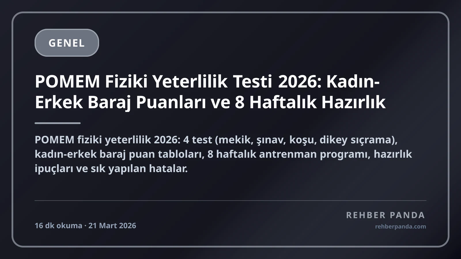 POMEM Fiziki Yeterlilik Testi 2026: Kadın-Erkek Baraj Puanları ve 8 Haftalık Hazırlık