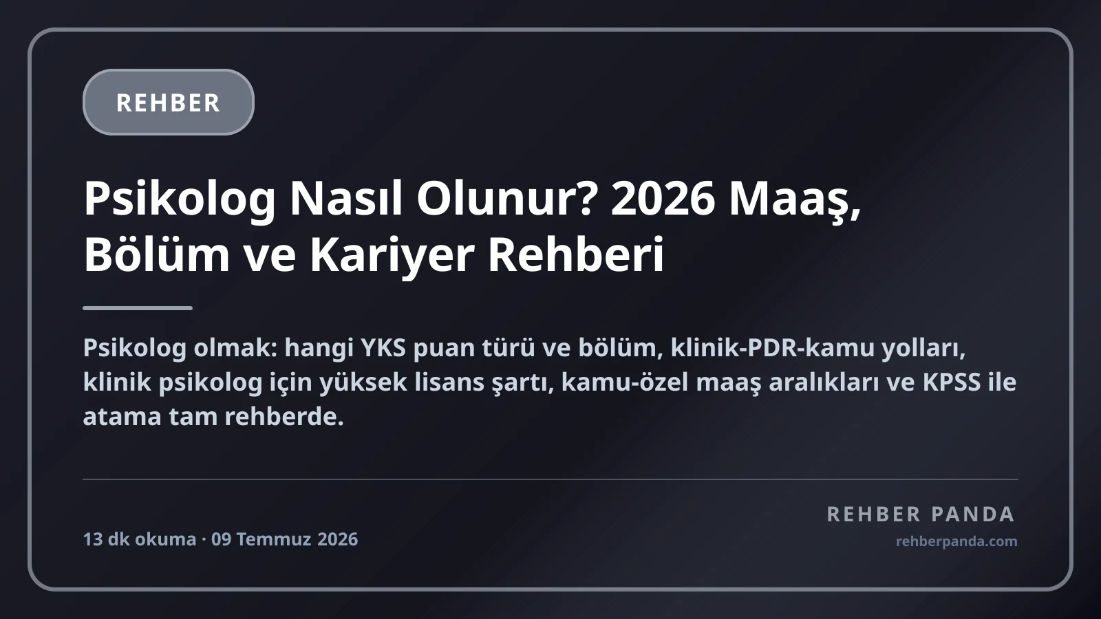 Psikolog Nasıl Olunur? 2026 Maaş, Bölüm ve Kariyer Rehberi