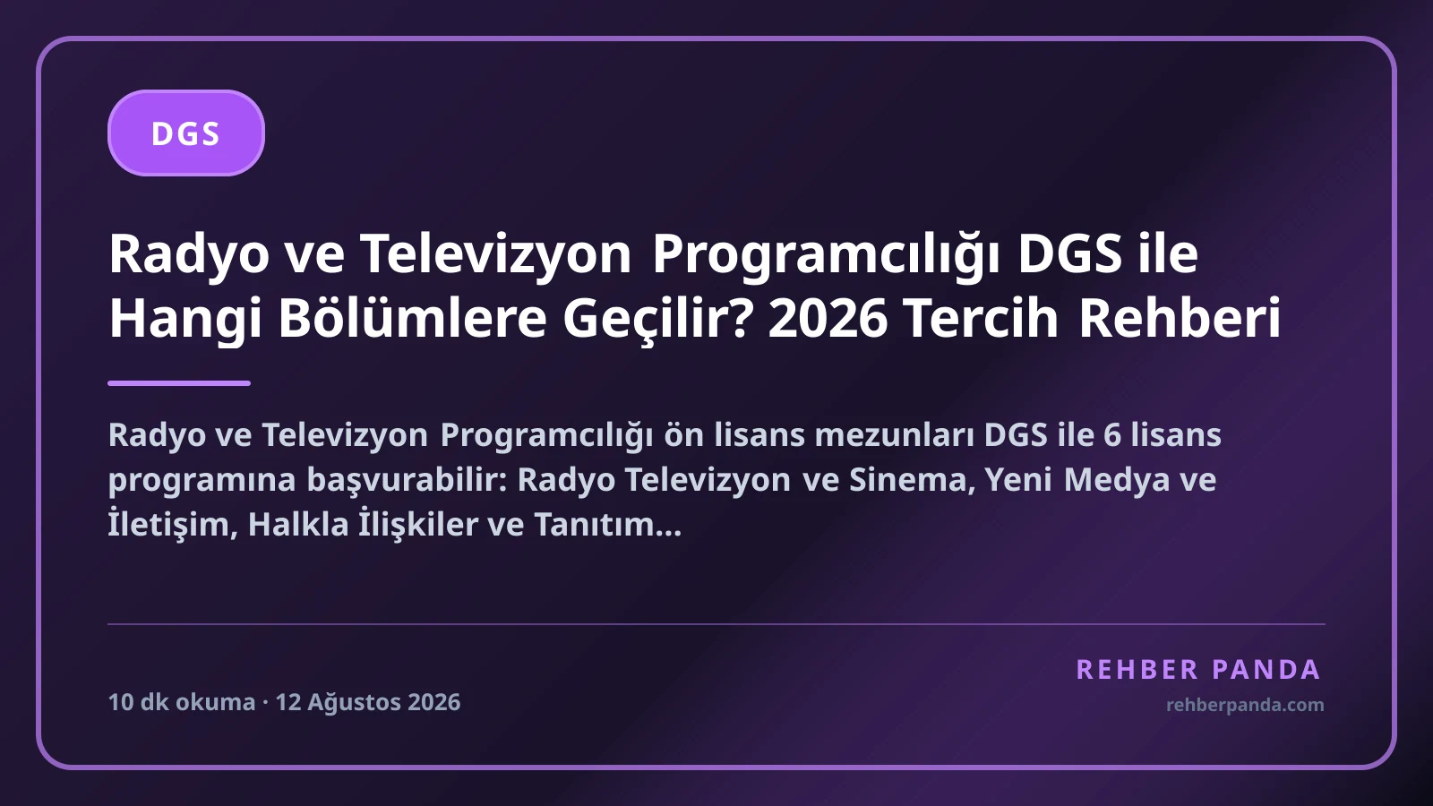 Radyo ve Televizyon Programcılığı DGS ile Hangi Bölümlere Geçilir? 2026 Tercih Rehberi