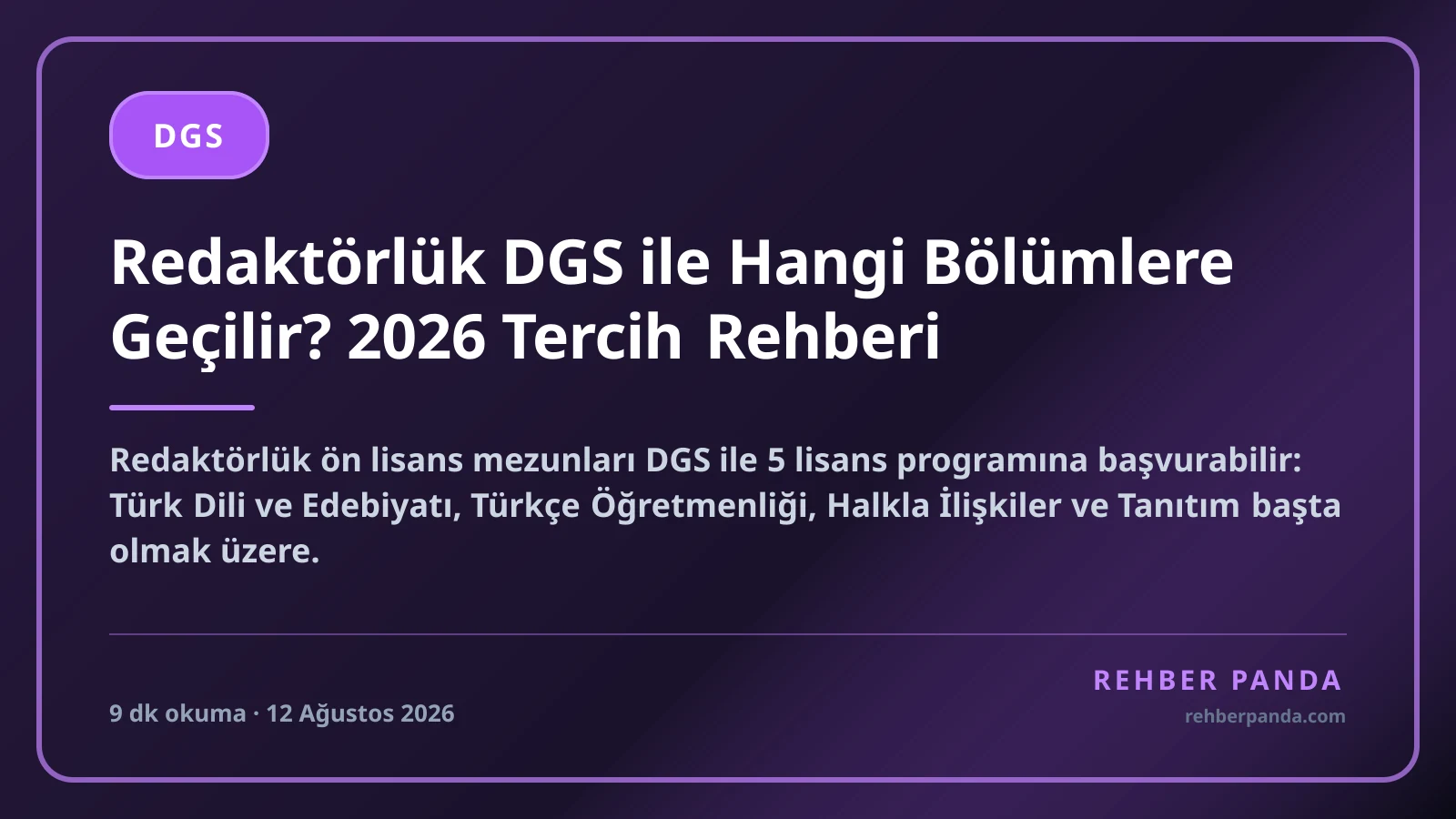Redaktörlük DGS ile Hangi Bölümlere Geçilir? 2026 Tercih Rehberi