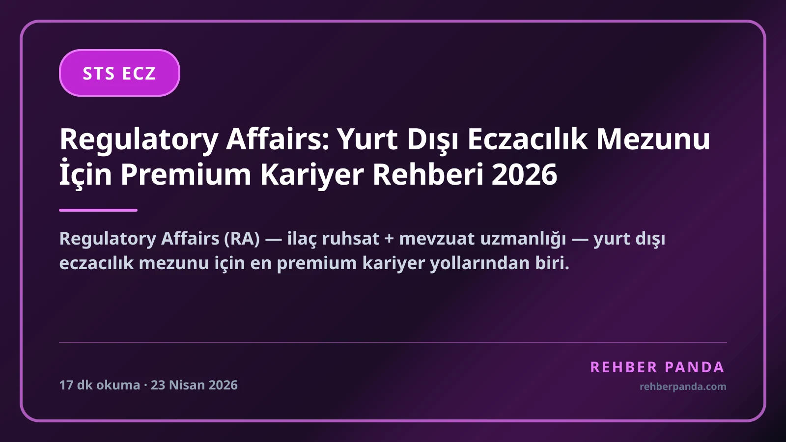 Regulatory Affairs: Yurt Dışı Eczacılık Mezunu İçin Premium Kariyer Rehberi 2026