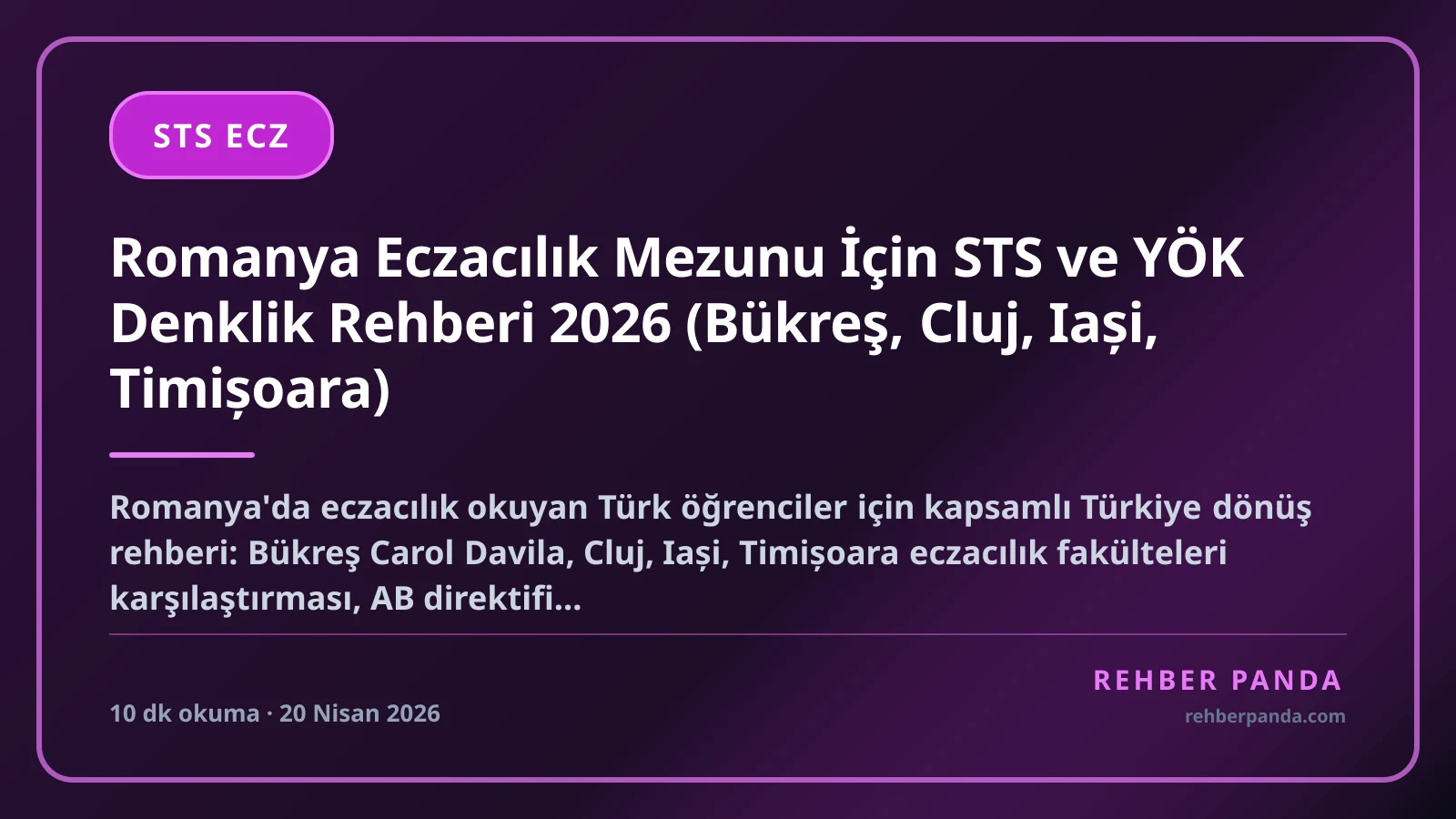 Romanya Eczacılık Mezunu İçin STS ve YÖK Denklik Rehberi 2026 (Bükreş, Cluj, Iași, Timișoara)