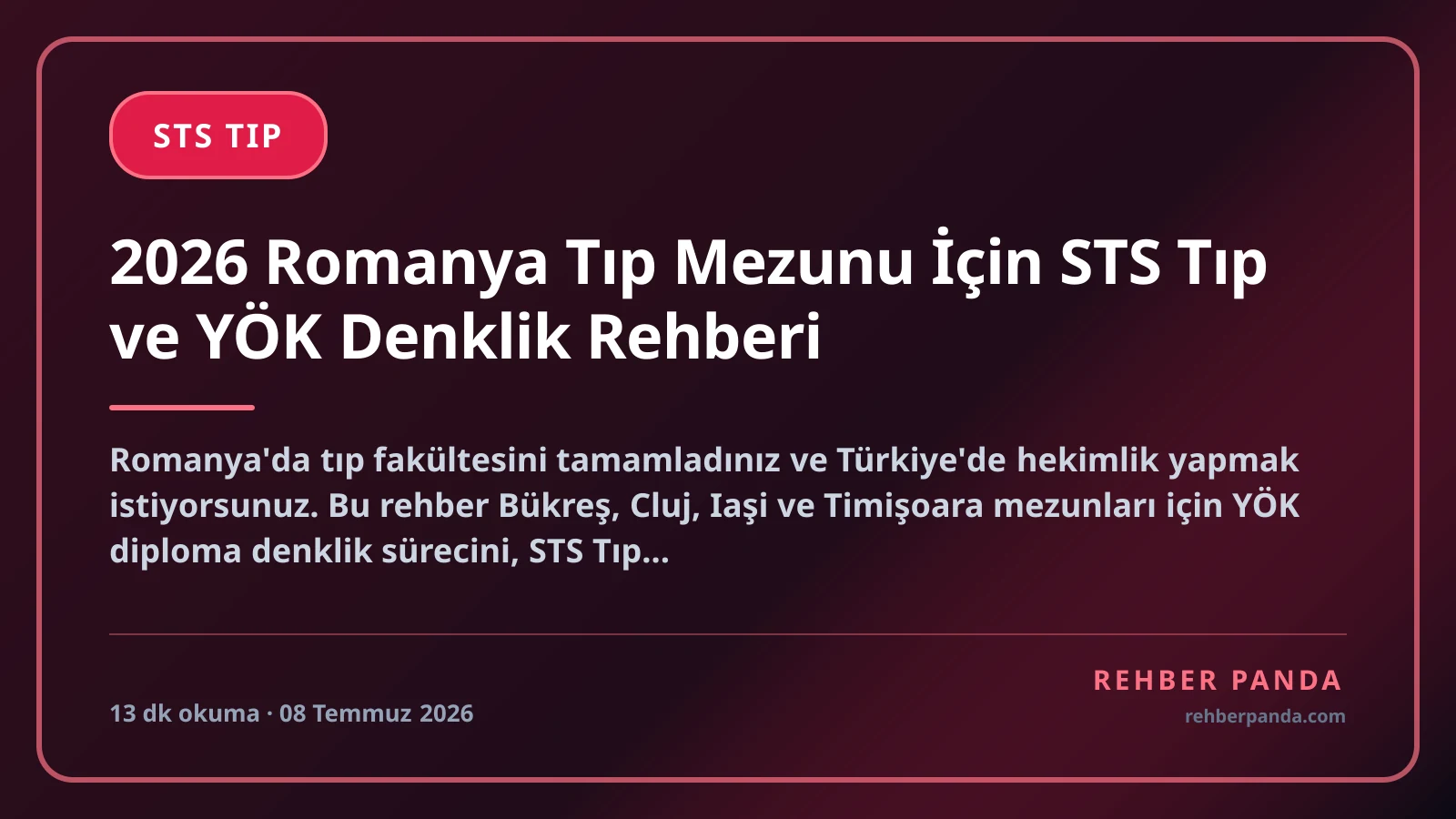 2026 Romanya Tıp Mezunu İçin STS Tıp ve YÖK Denklik Rehberi