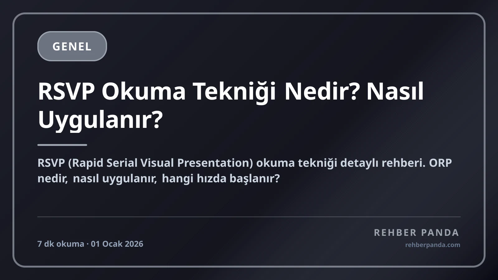 RSVP Okuma Tekniği Nedir? Nasıl Uygulanır?