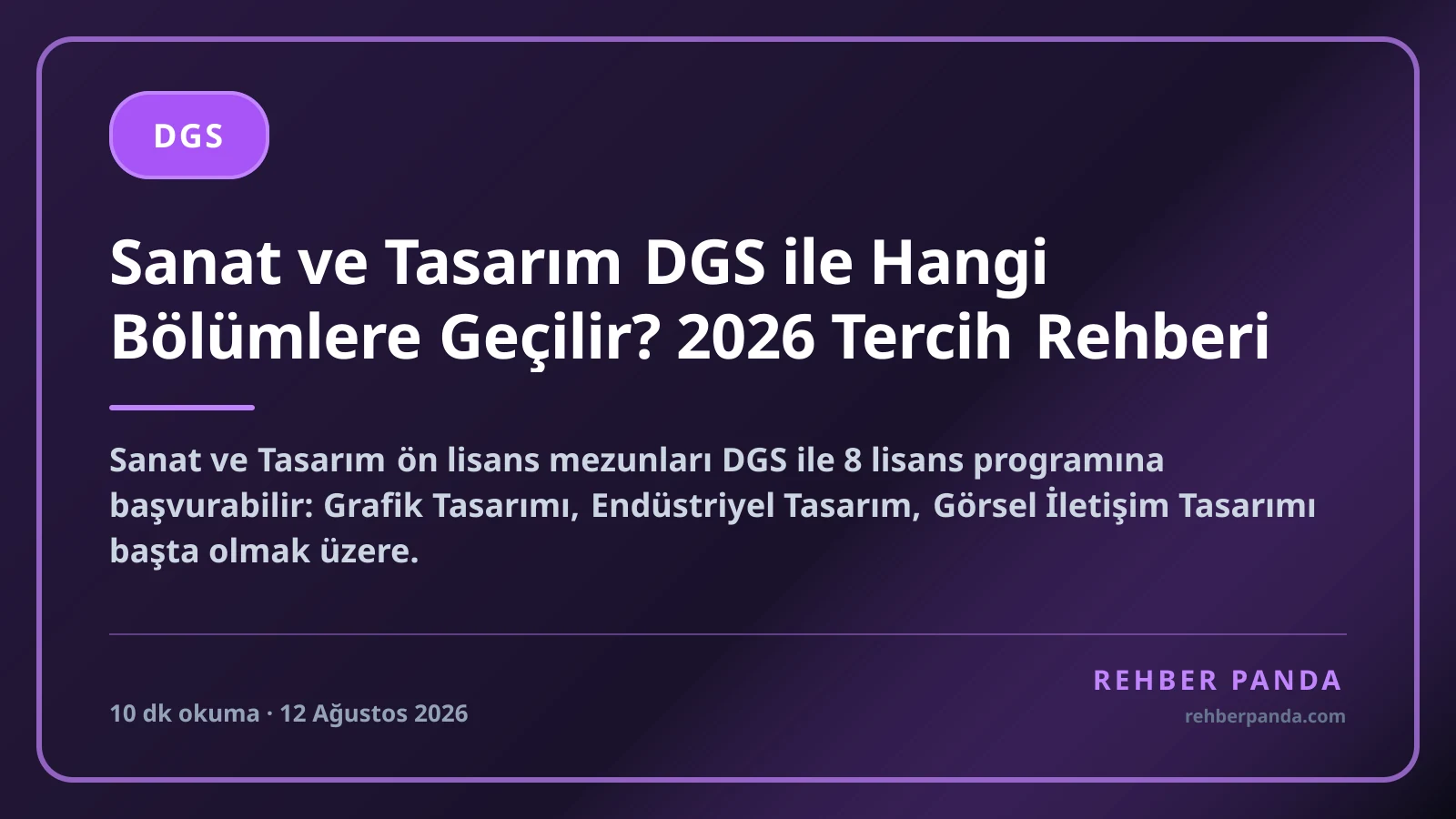 Sanat ve Tasarım DGS ile Hangi Bölümlere Geçilir? 2026 Tercih Rehberi