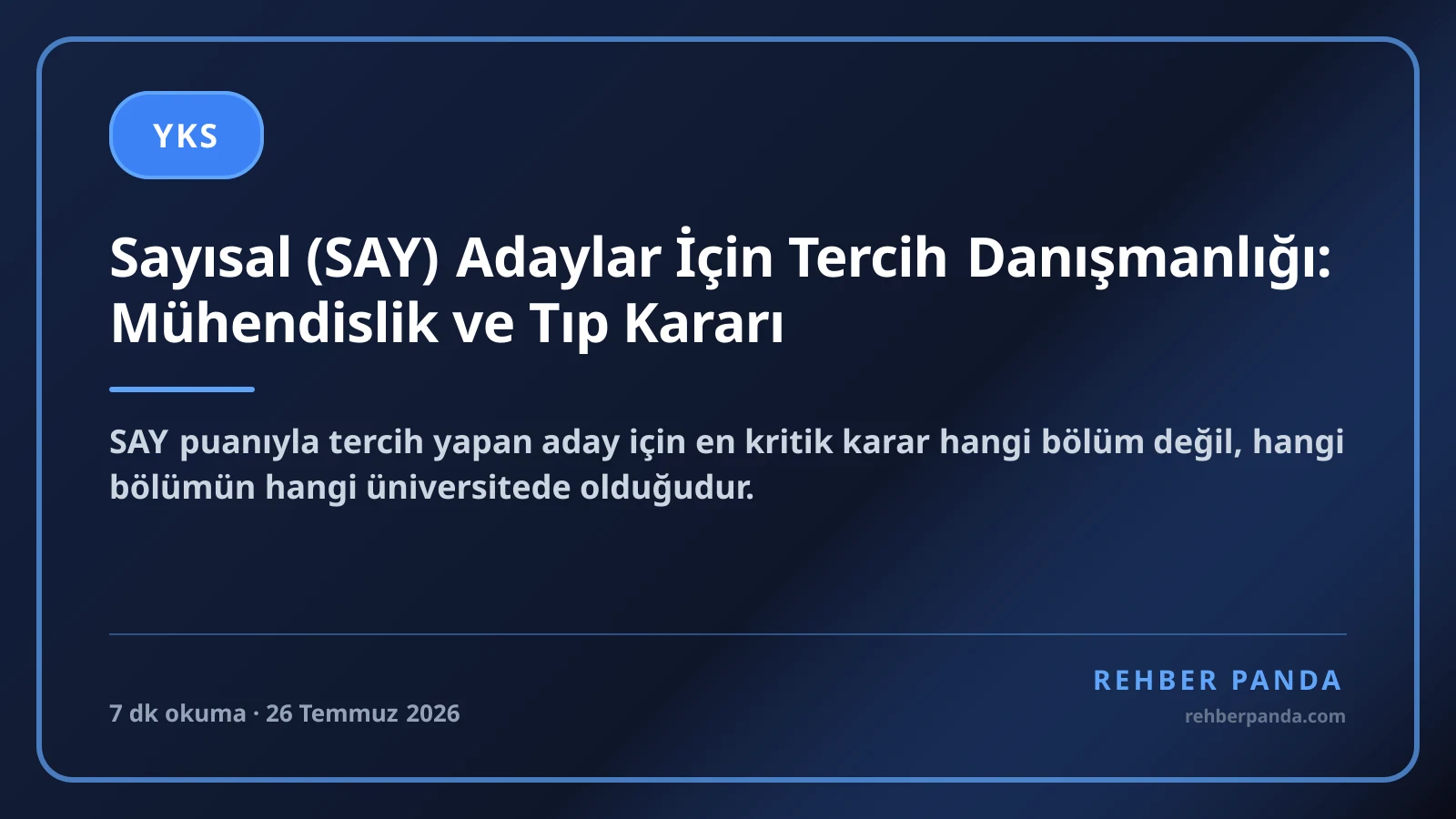 Sayısal (SAY) Adaylar İçin Tercih Danışmanlığı: Mühendislik ve Tıp Kararı