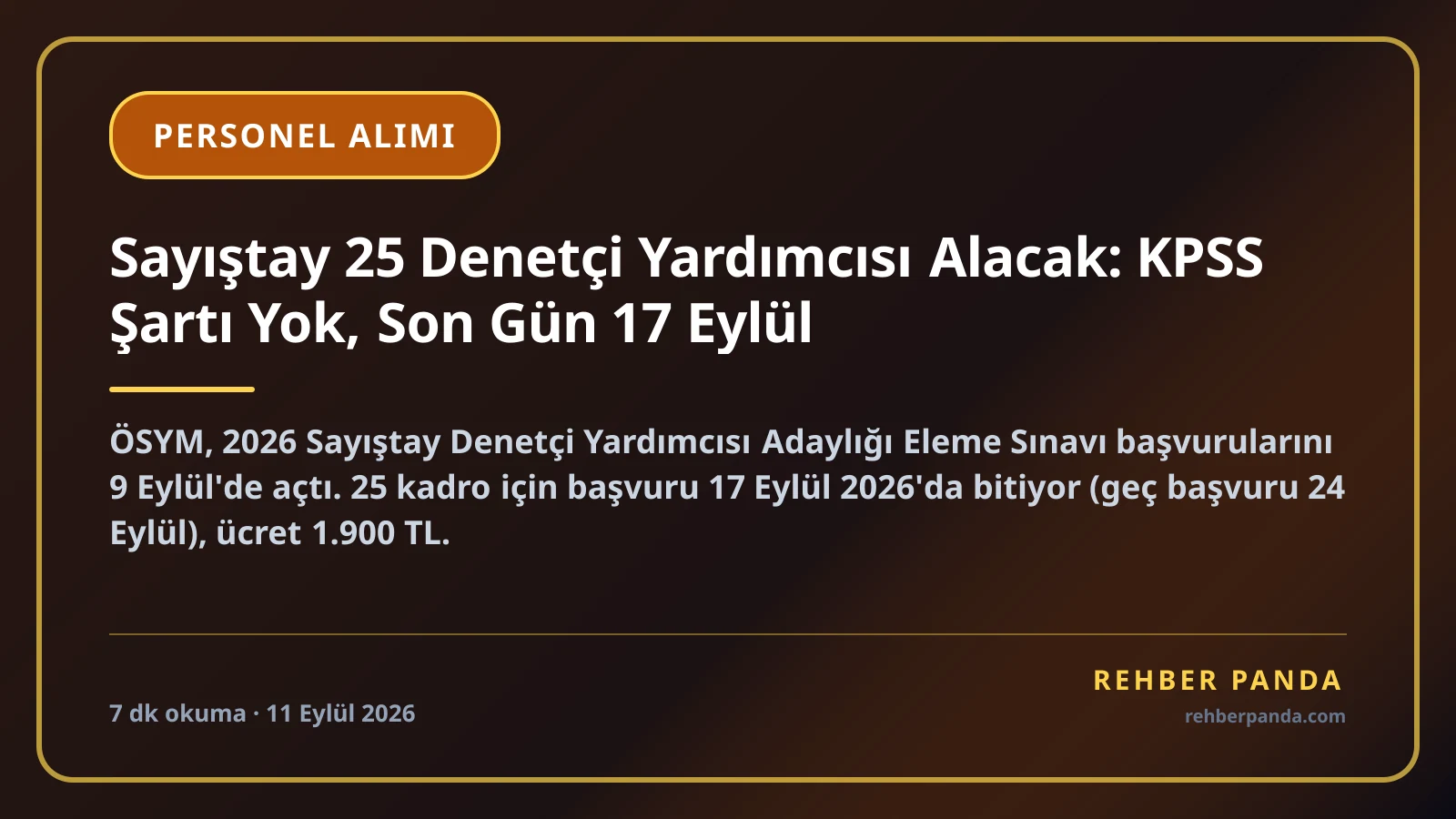 Sayıştay 25 Denetçi Yardımcısı Alacak: KPSS Şartı Yok, Son Gün 17 Eylül