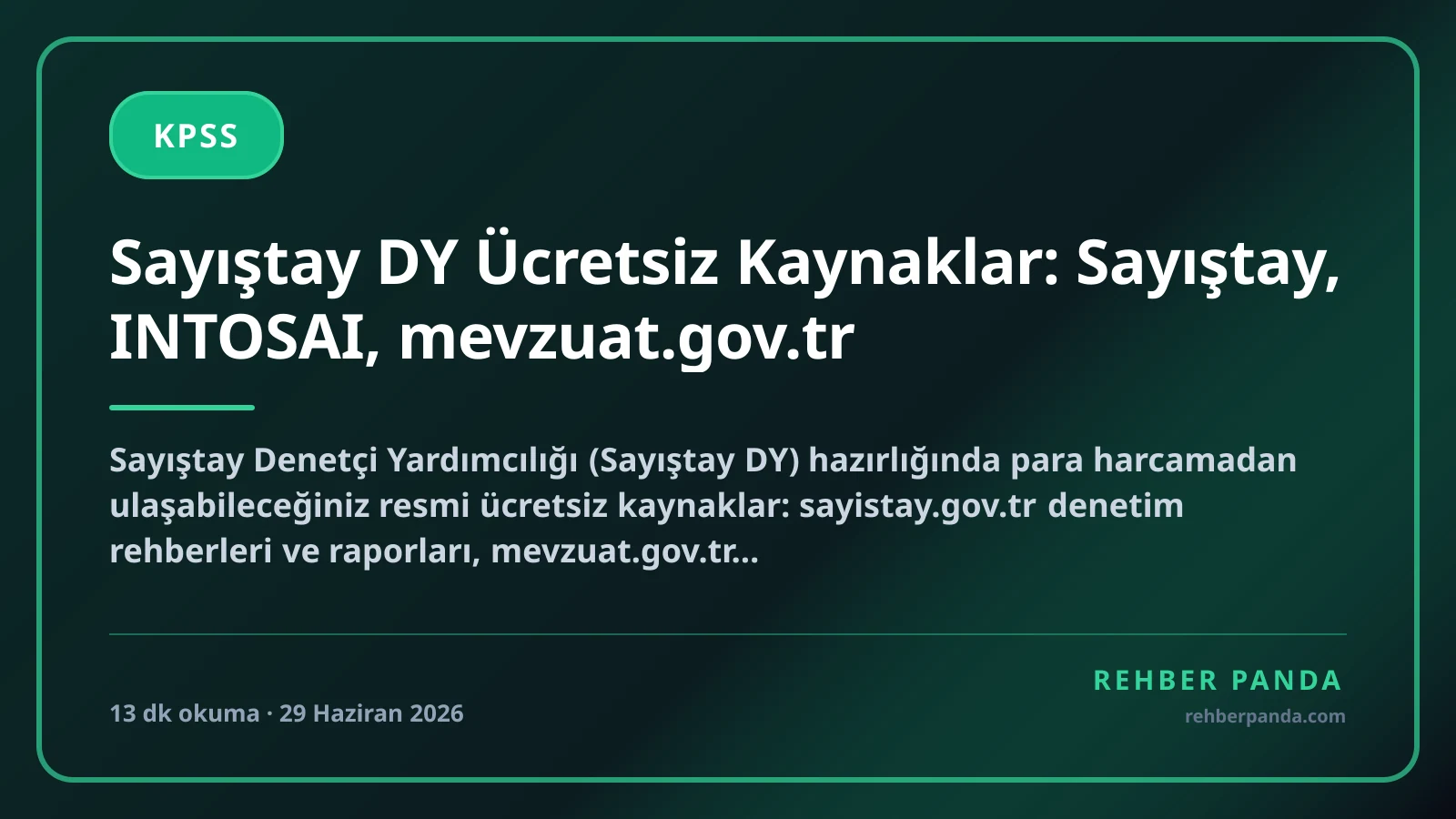 Sayıştay DY Ücretsiz Kaynaklar: Sayıştay, INTOSAI, mevzuat.gov.tr