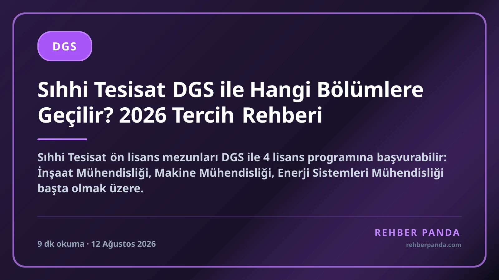 Sıhhi Tesisat DGS ile Hangi Bölümlere Geçilir? 2026 Tercih Rehberi