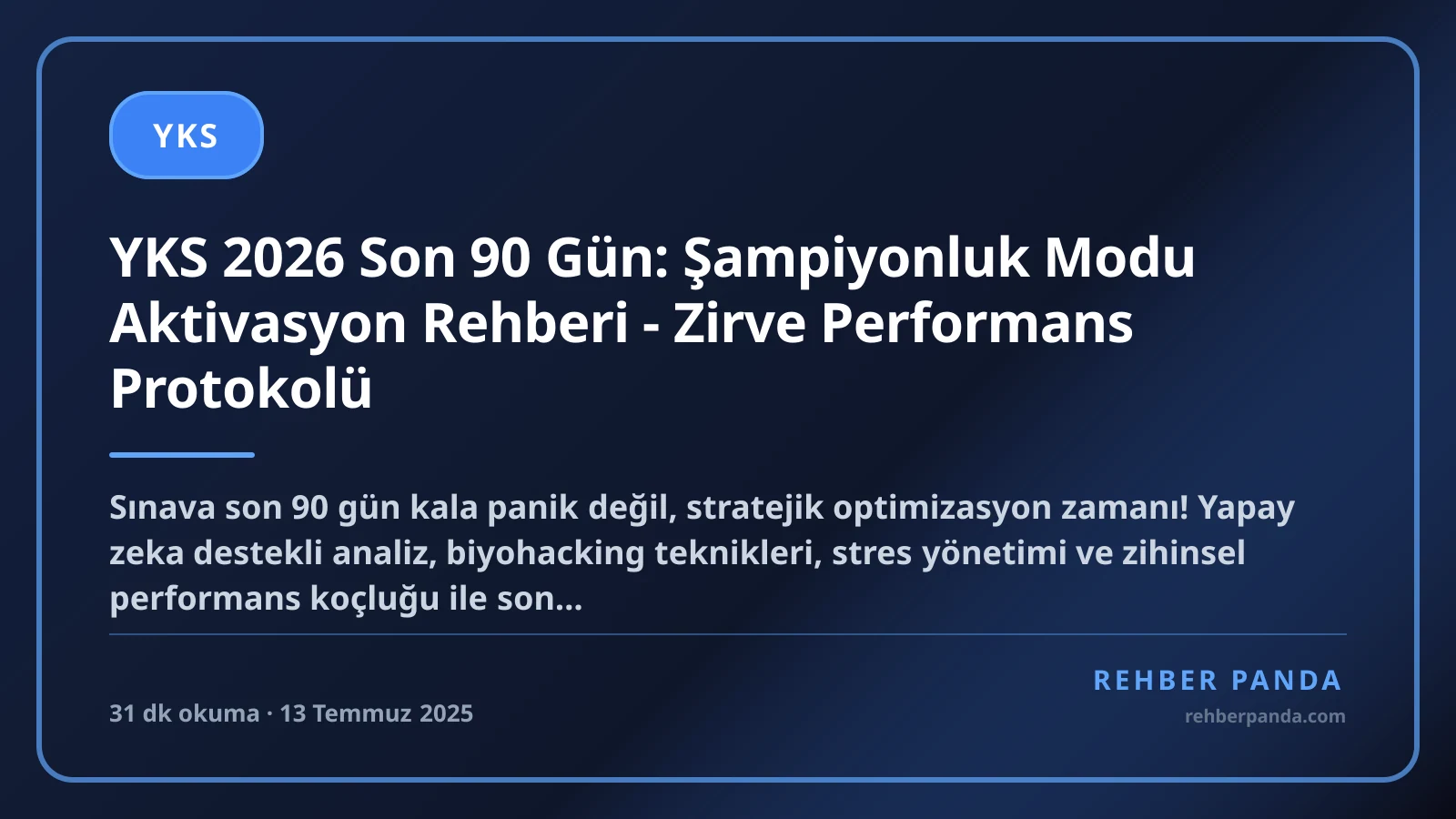 YKS 2026 Son 90 Gün: Şampiyonluk Modu Aktivasyon Rehberi - Zirve Performans Protokolü