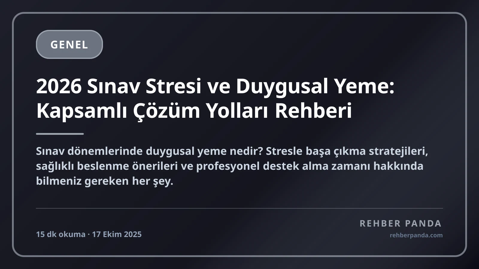 2026 Sınav Stresi ve Duygusal Yeme: Kapsamlı Çözüm Yolları Rehberi