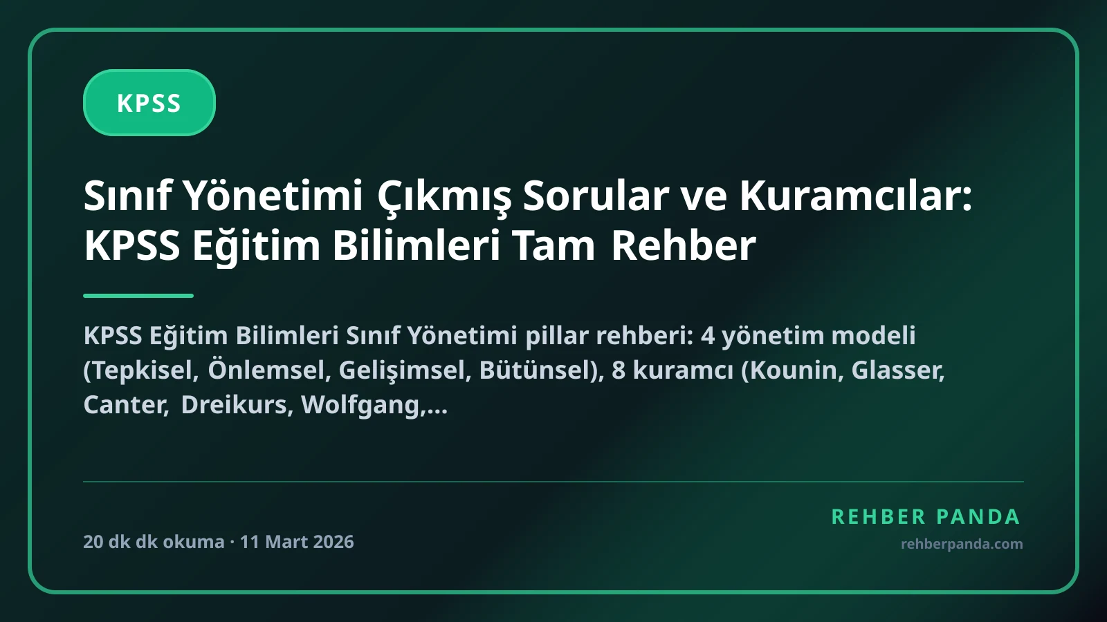 Sınıf Yönetimi Çıkmış Sorular ve Kuramcılar: KPSS Eğitim Bilimleri Tam Rehber
