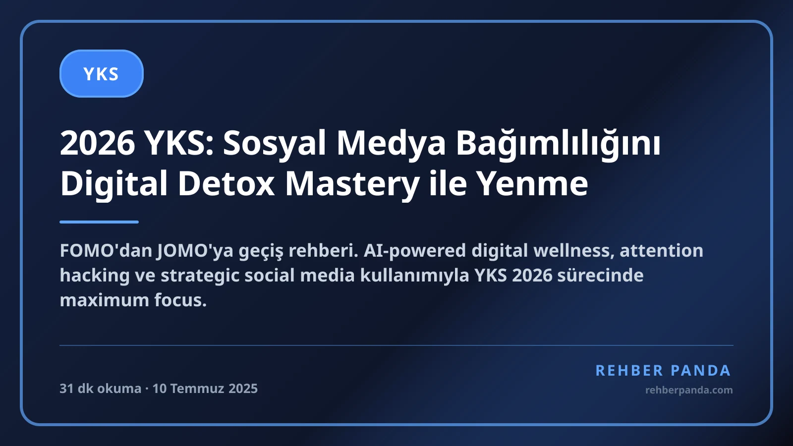 2026 YKS: Sosyal Medya Bağımlılığını Digital Detox Mastery ile Yenme