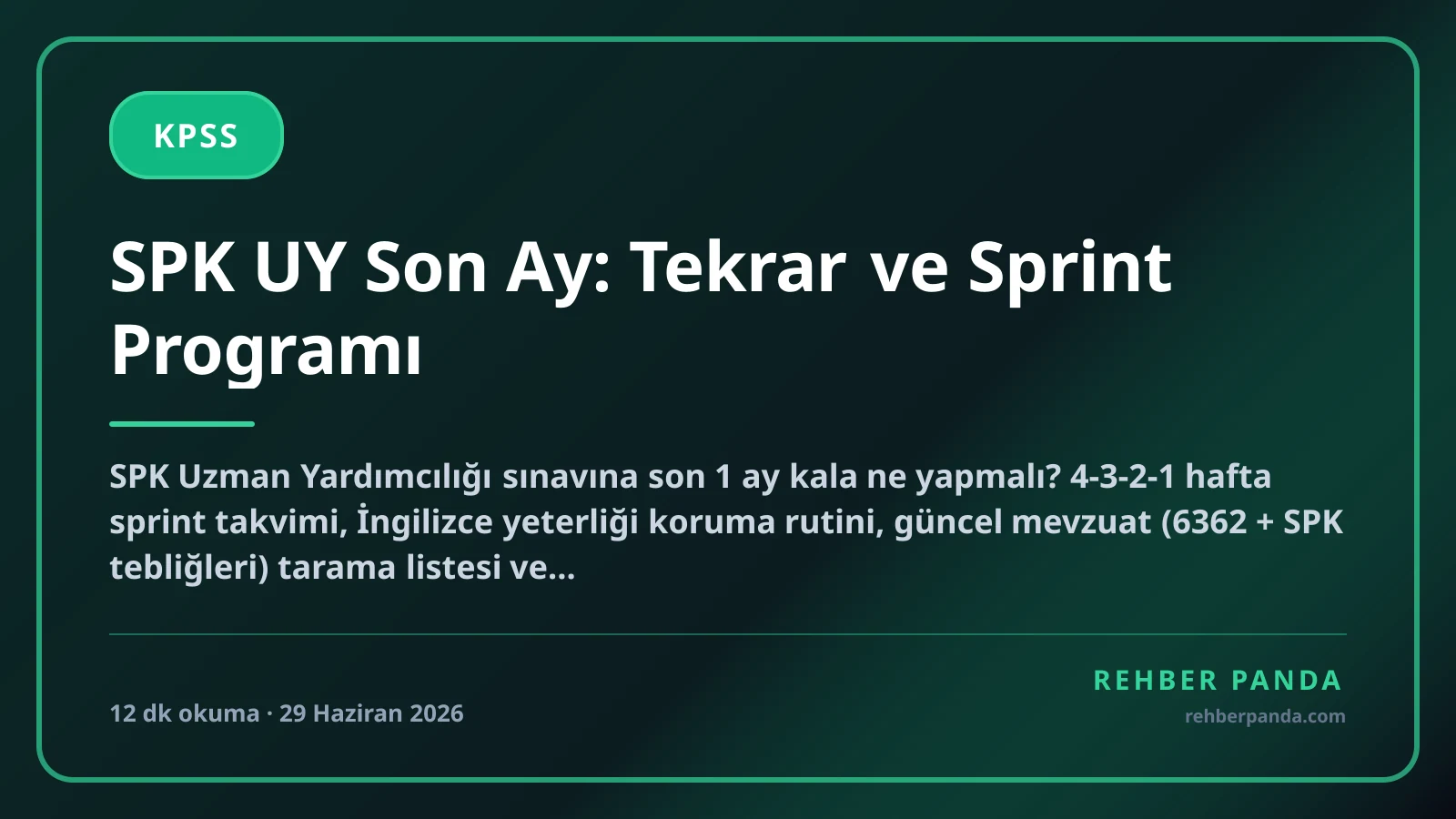 SPK UY Son Ay: Tekrar ve Sprint Programı