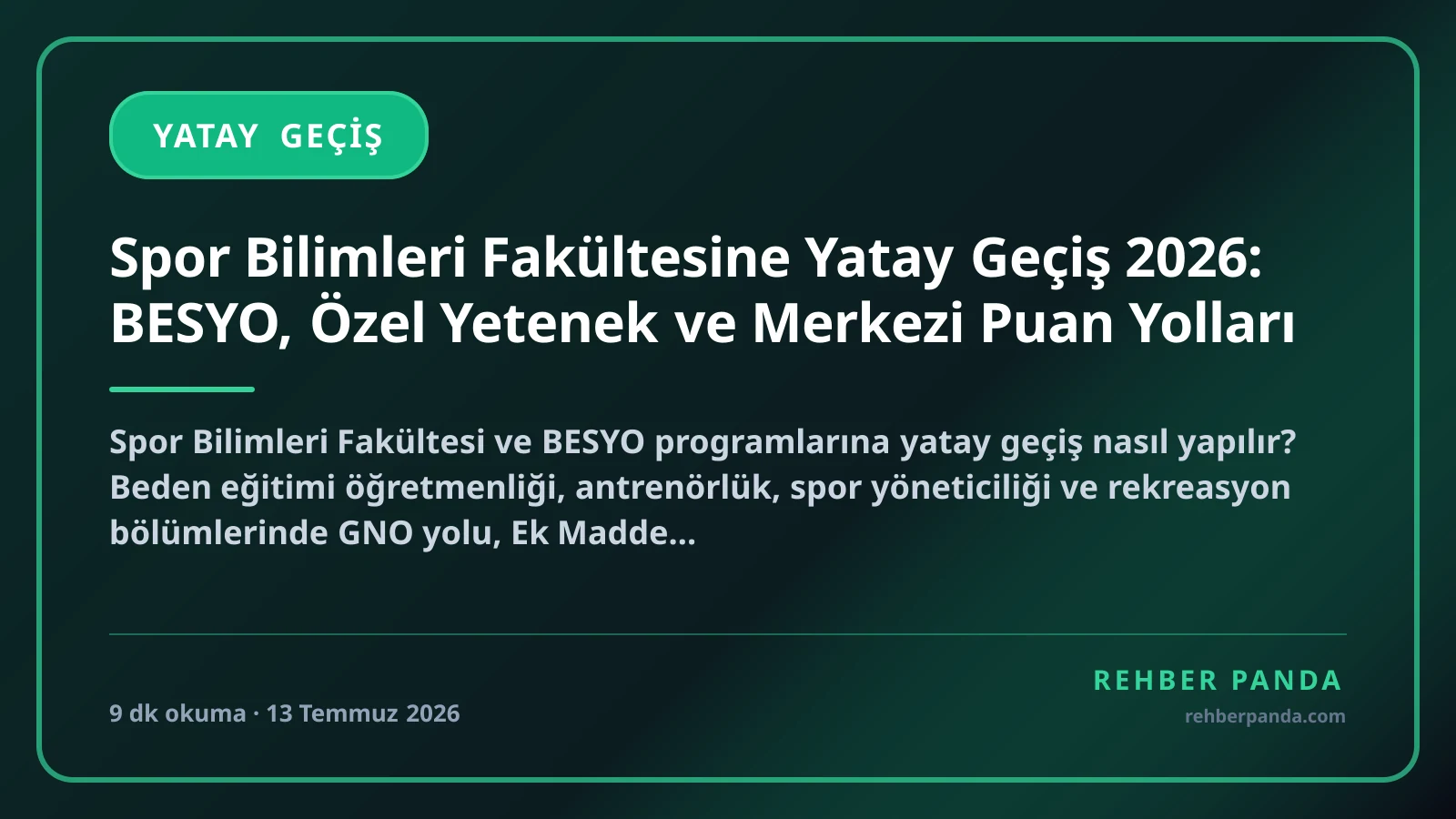 Spor Bilimleri Fakültesine Yatay Geçiş 2026: BESYO, Özel Yetenek ve Merkezi Puan Yolları