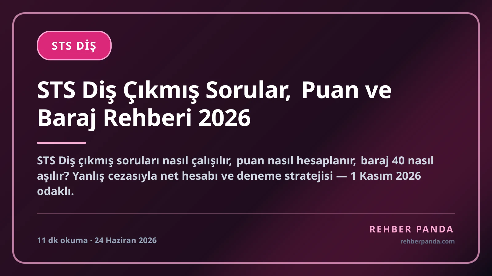 STS Diş Çıkmış Sorular, Puan ve Baraj Rehberi 2026