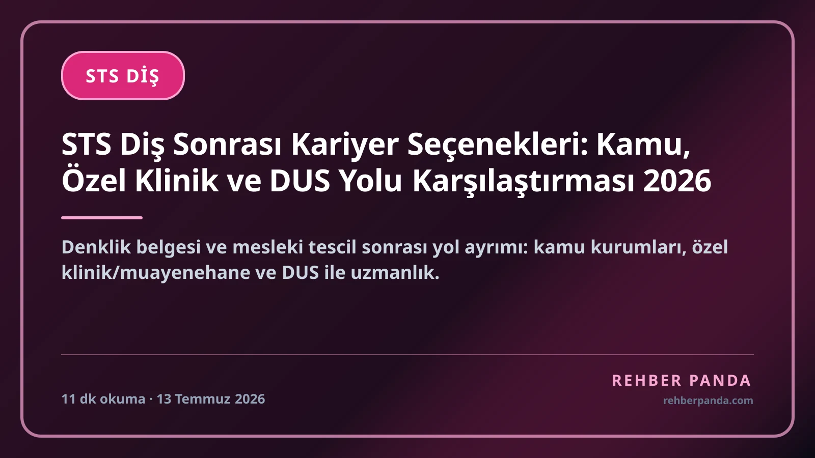 STS Diş Sonrası Kariyer Seçenekleri: Kamu, Özel Klinik ve DUS Yolu Karşılaştırması 2026