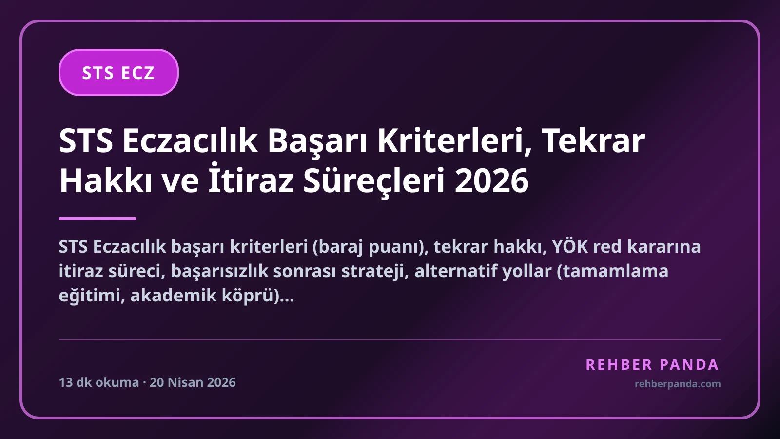 STS Eczacılık Başarı Kriterleri, Tekrar Hakkı ve İtiraz Süreçleri 2026