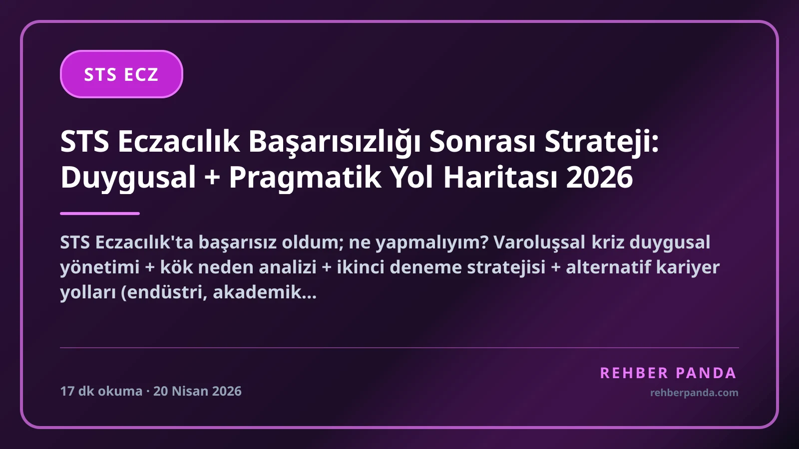 STS Eczacılık Başarısızlığı Sonrası Strateji: Duygusal + Pragmatik Yol Haritası 2026