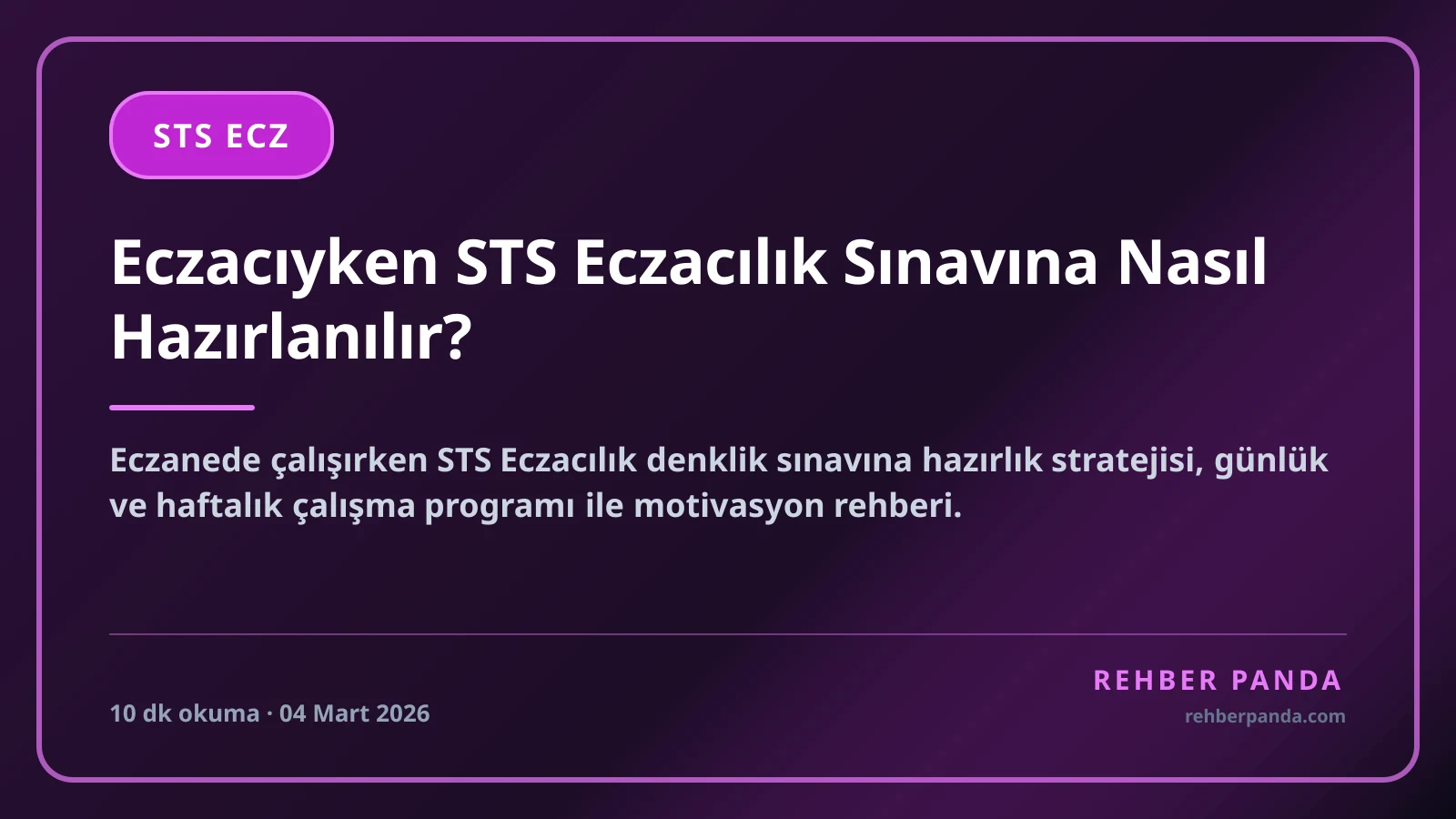 Eczacıyken STS Eczacılık Sınavına Nasıl Hazırlanılır?