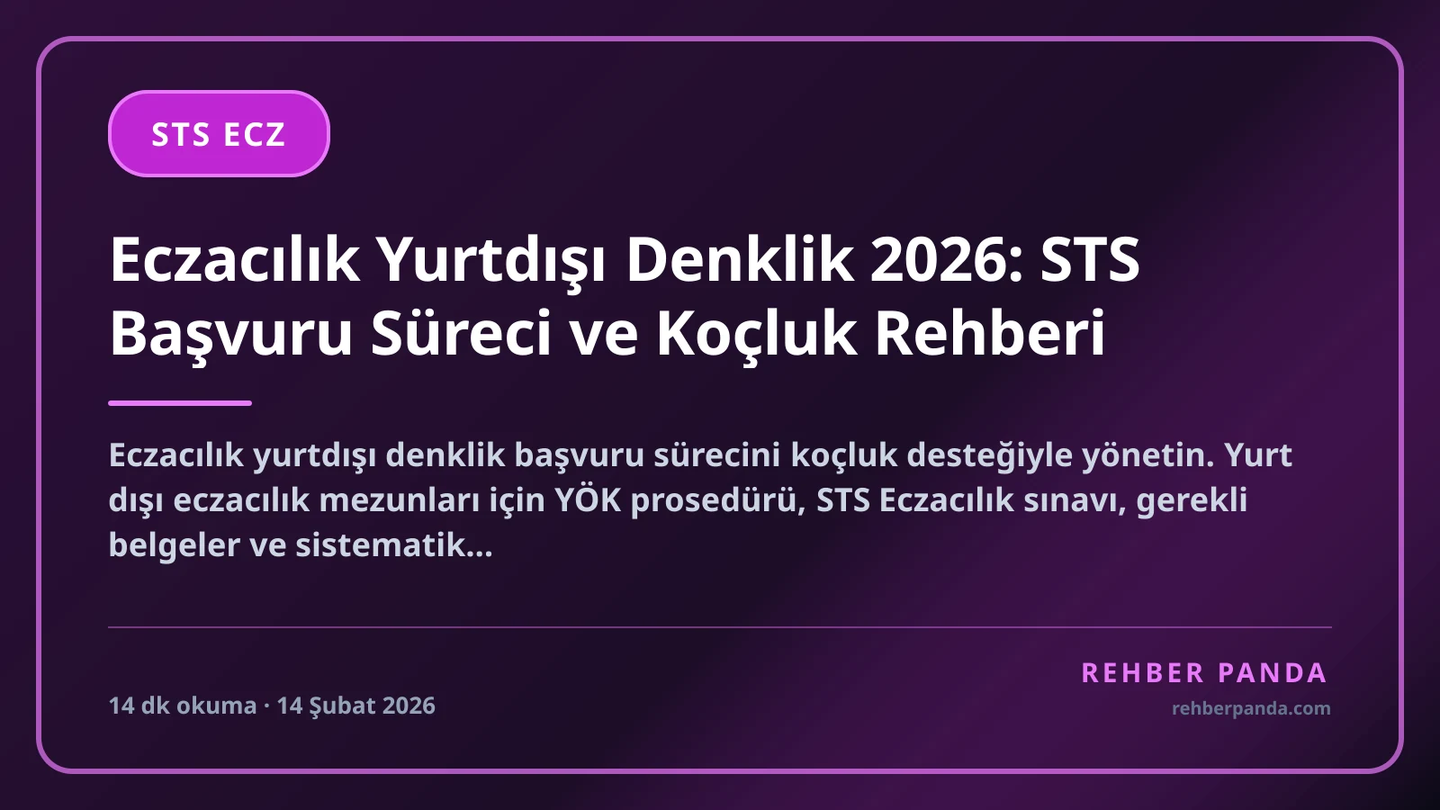 Eczacılık Yurtdışı Denklik 2026: STS Başvuru Süreci ve Koçluk Rehberi