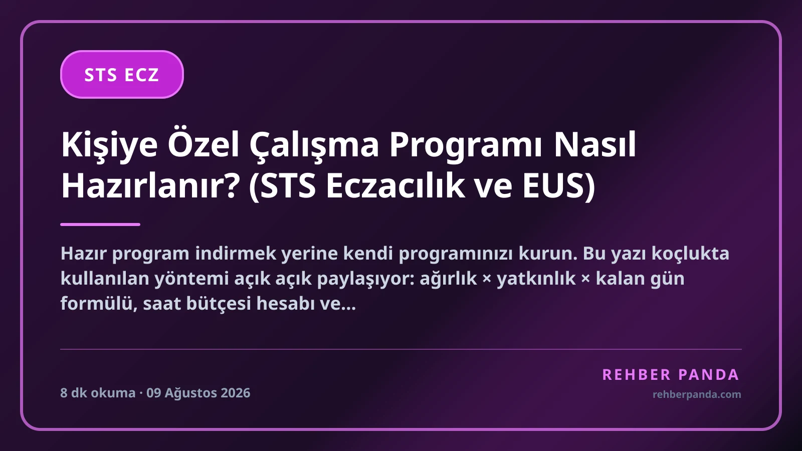 Kişiye Özel Çalışma Programı Nasıl Hazırlanır? (STS Eczacılık ve EUS)