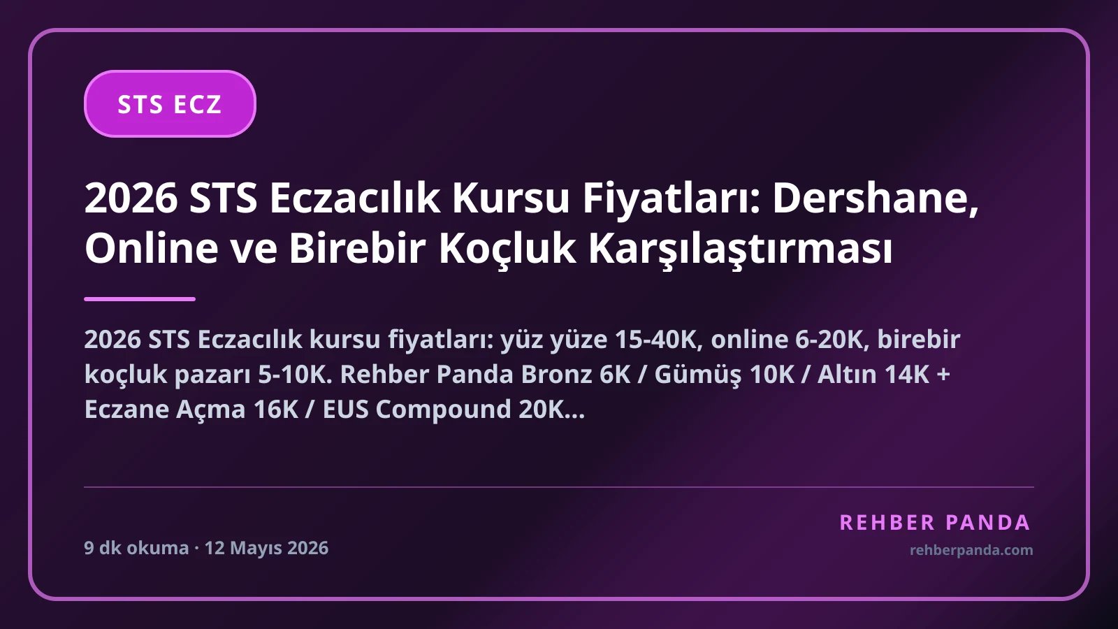 2026 STS Eczacılık Kursu Fiyatları: Dershane, Online ve Birebir Koçluk Karşılaştırması