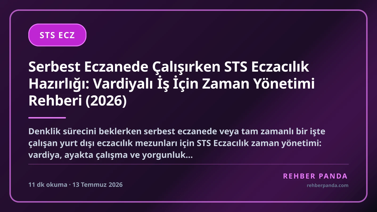 Serbest Eczanede Çalışırken STS Eczacılık Hazırlığı: Vardiyalı İş İçin Zaman Yönetimi Rehberi (2026)