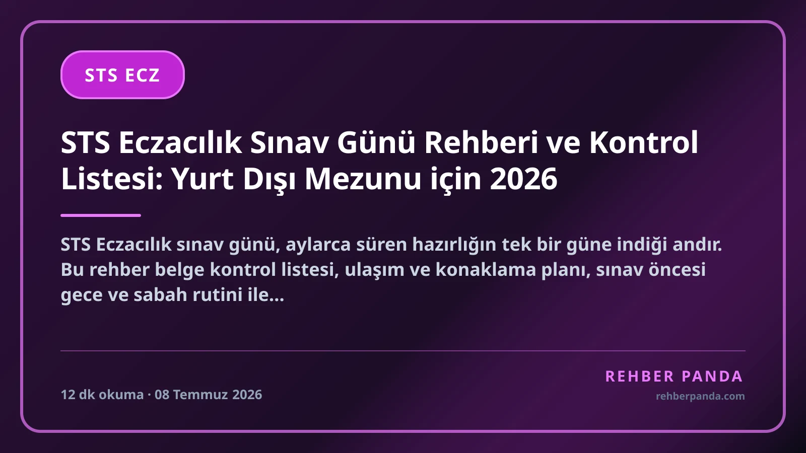 STS Eczacılık Sınav Günü Rehberi ve Kontrol Listesi: Yurt Dışı Mezunu için 2026