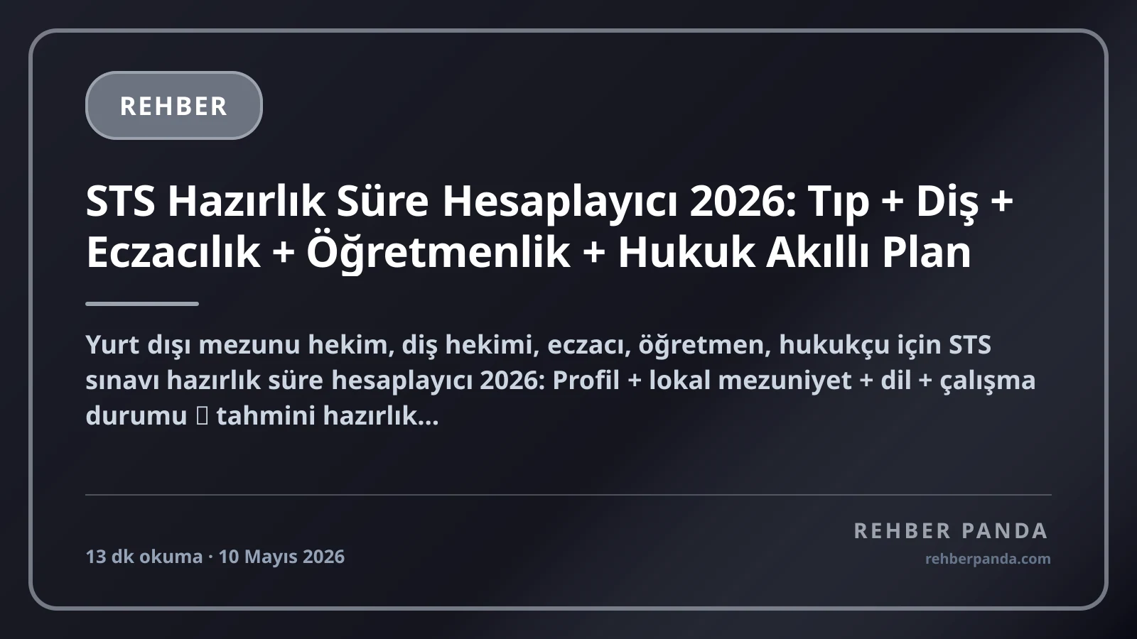 STS Hazırlık Süre Hesaplayıcı 2026: Tıp + Diş + Eczacılık + Öğretmenlik + Hukuk Akıllı Plan
