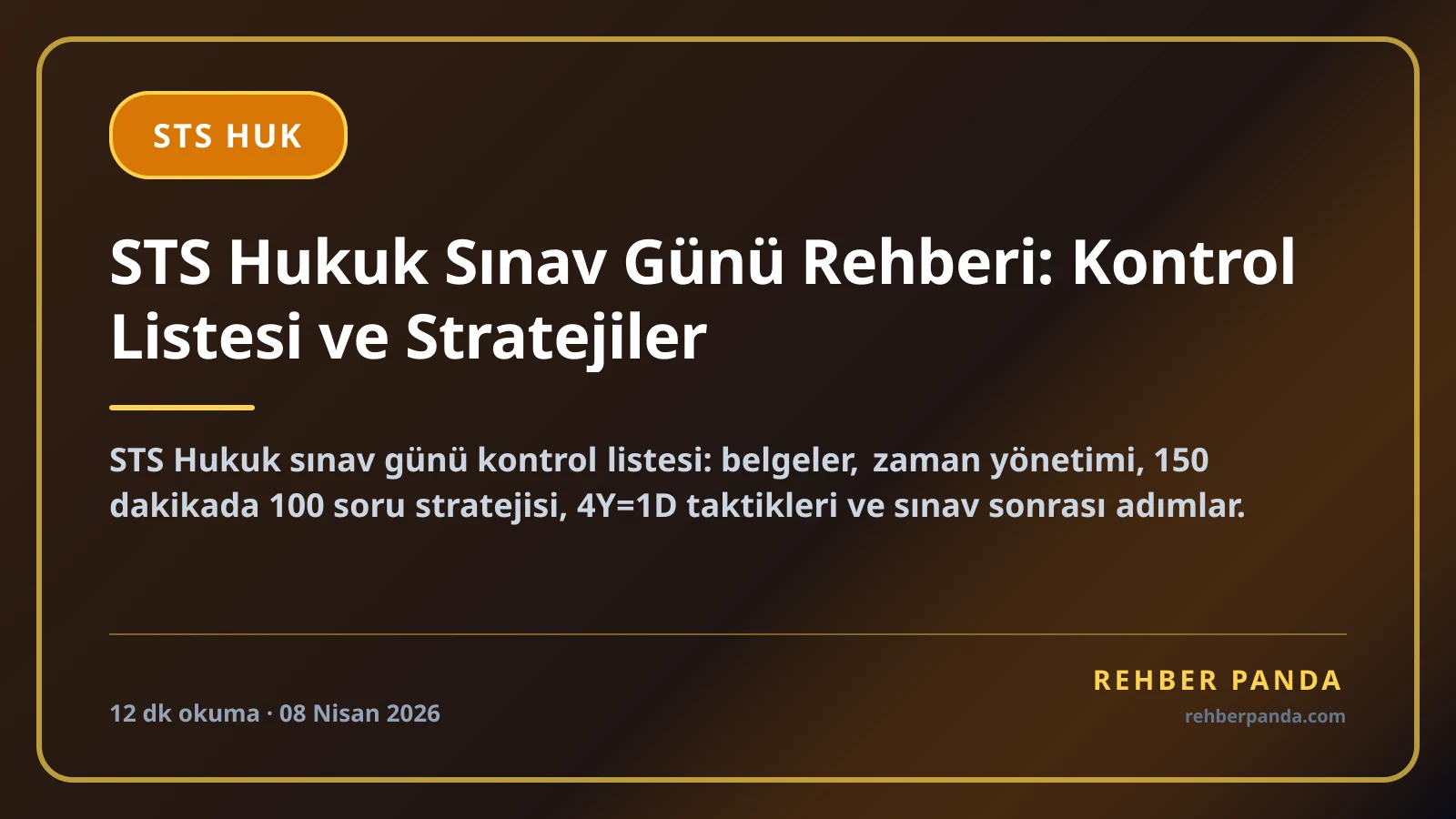 STS Hukuk Sınav Günü Rehberi: Kontrol Listesi ve Stratejiler
