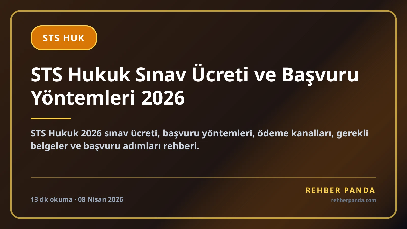 STS Hukuk Sınav Ücreti ve Başvuru Yöntemleri 2026