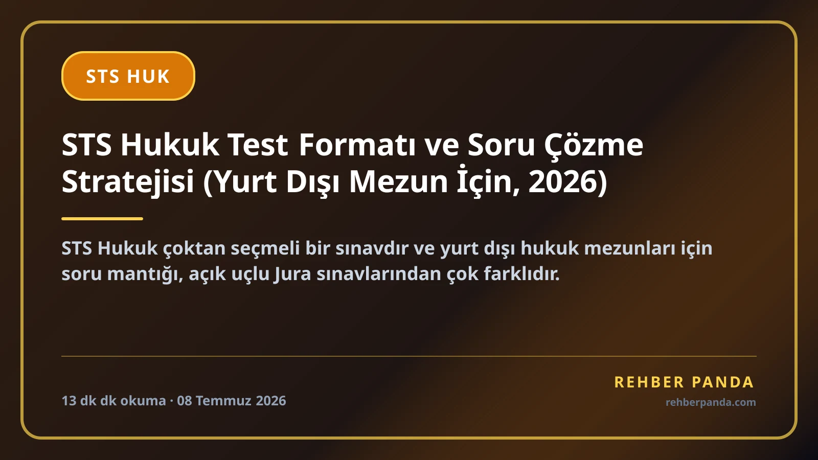 STS Hukuk Test Formatı ve Soru Çözme Stratejisi (Yurt Dışı Mezun İçin, 2026)
