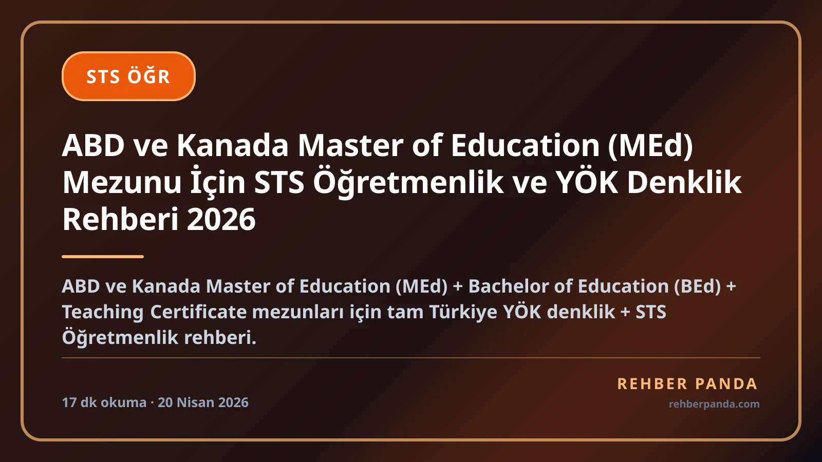 ABD ve Kanada Master of Education (MEd) Mezunu İçin STS Öğretmenlik ve YÖK Denklik Rehberi 2026