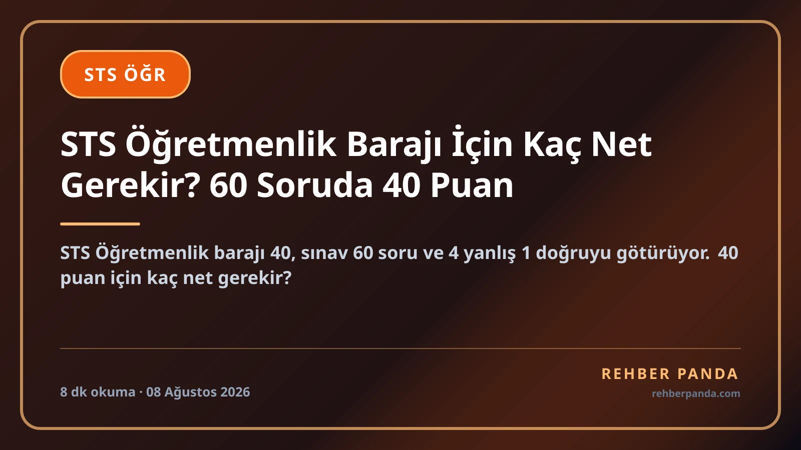 STS Öğretmenlik Barajı İçin Kaç Net Gerekir? 60 Soruda 40 Puan