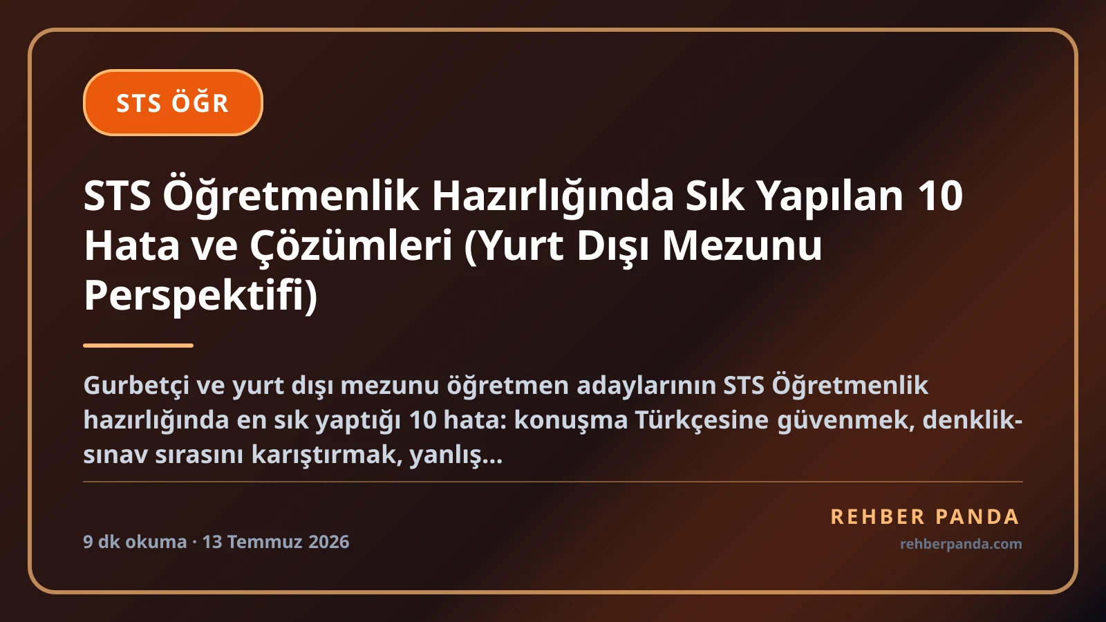 STS Öğretmenlik Hazırlığında Sık Yapılan 10 Hata ve Çözümleri (Yurt Dışı Mezunu Perspektifi)