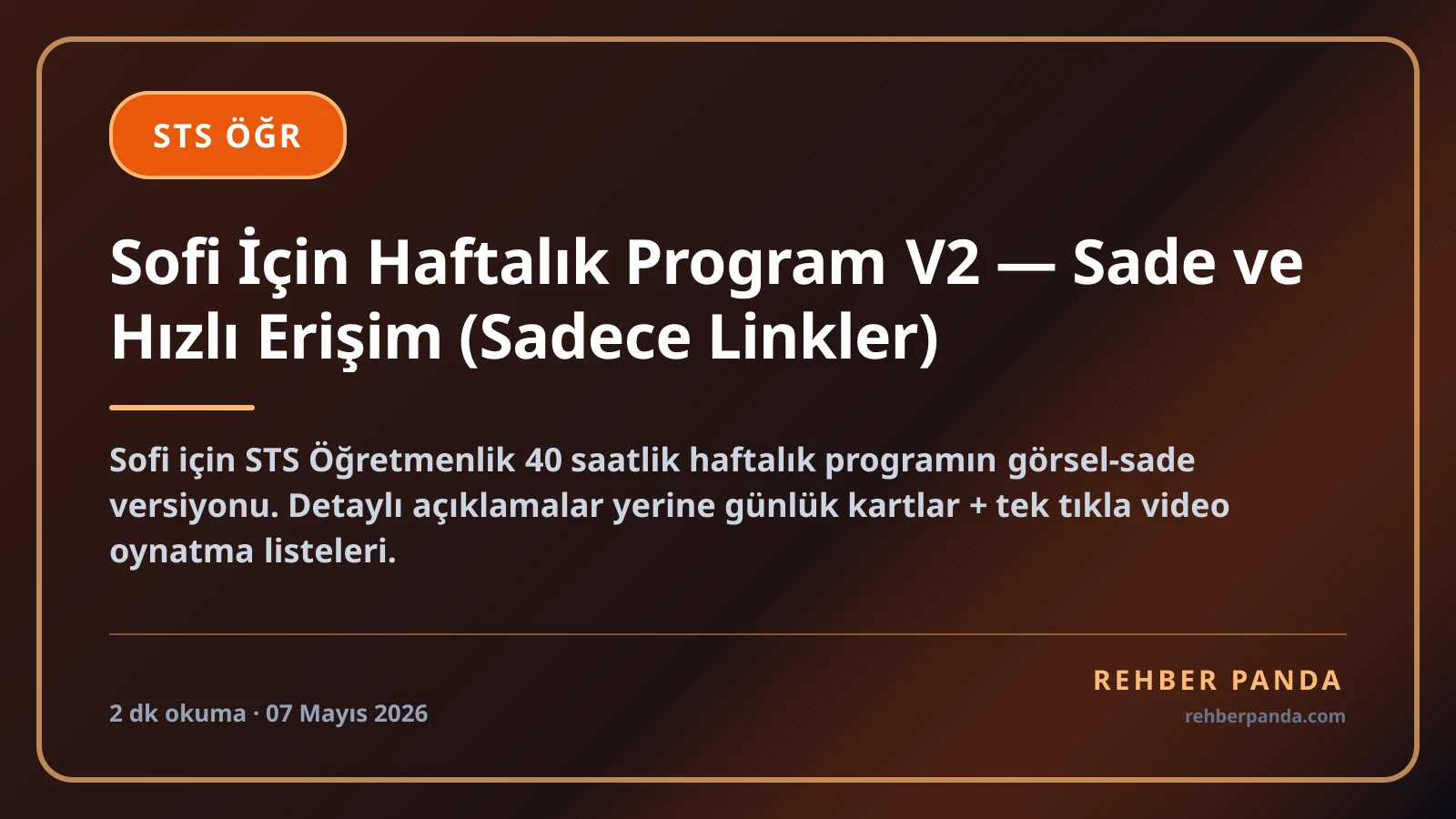 Sofi İçin Haftalık Program V2 — Sade ve Hızlı Erişim (Sadece Linkler)