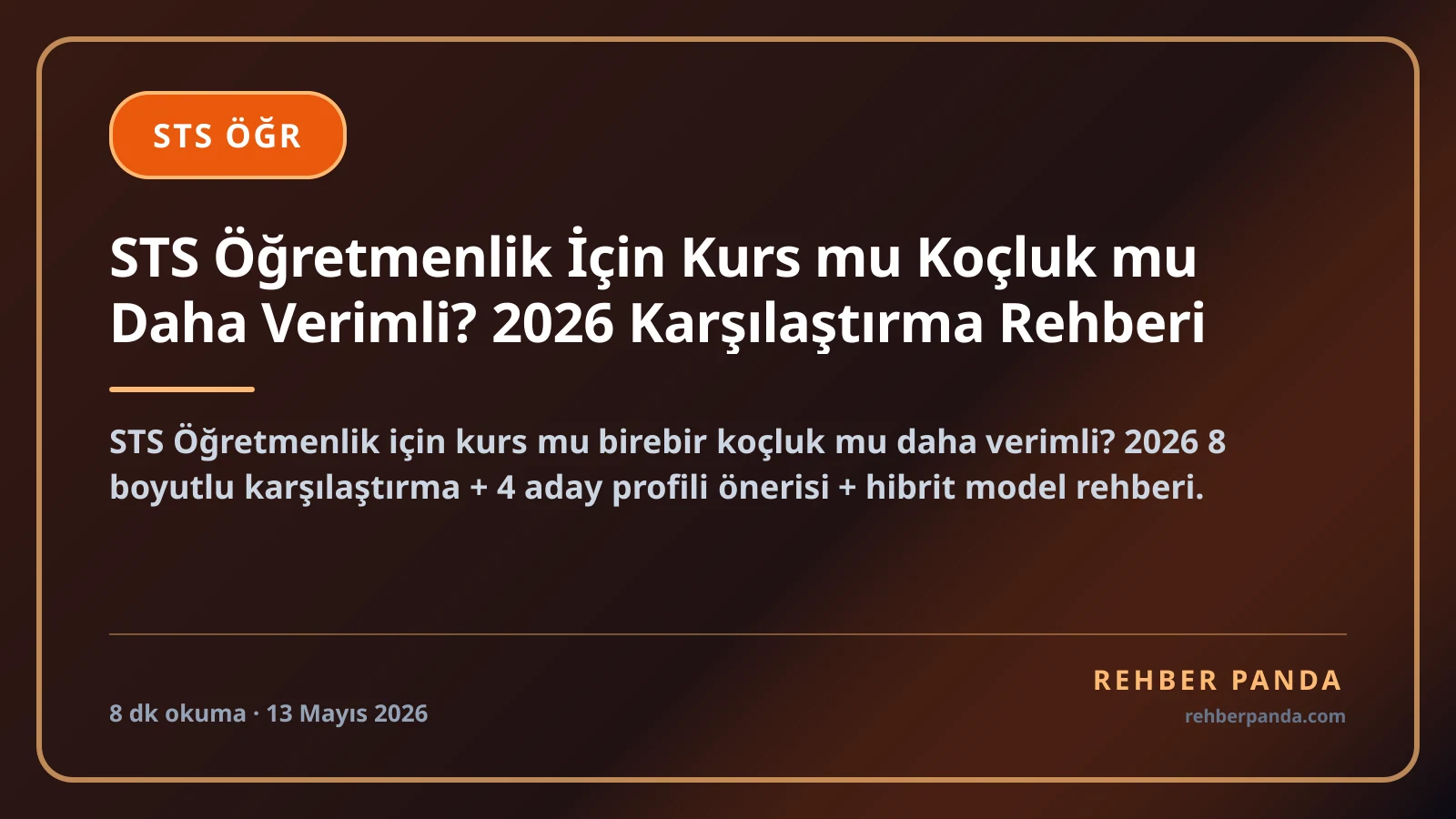 STS Öğretmenlik İçin Kurs mu Koçluk mu Daha Verimli? 2026 Karşılaştırma Rehberi