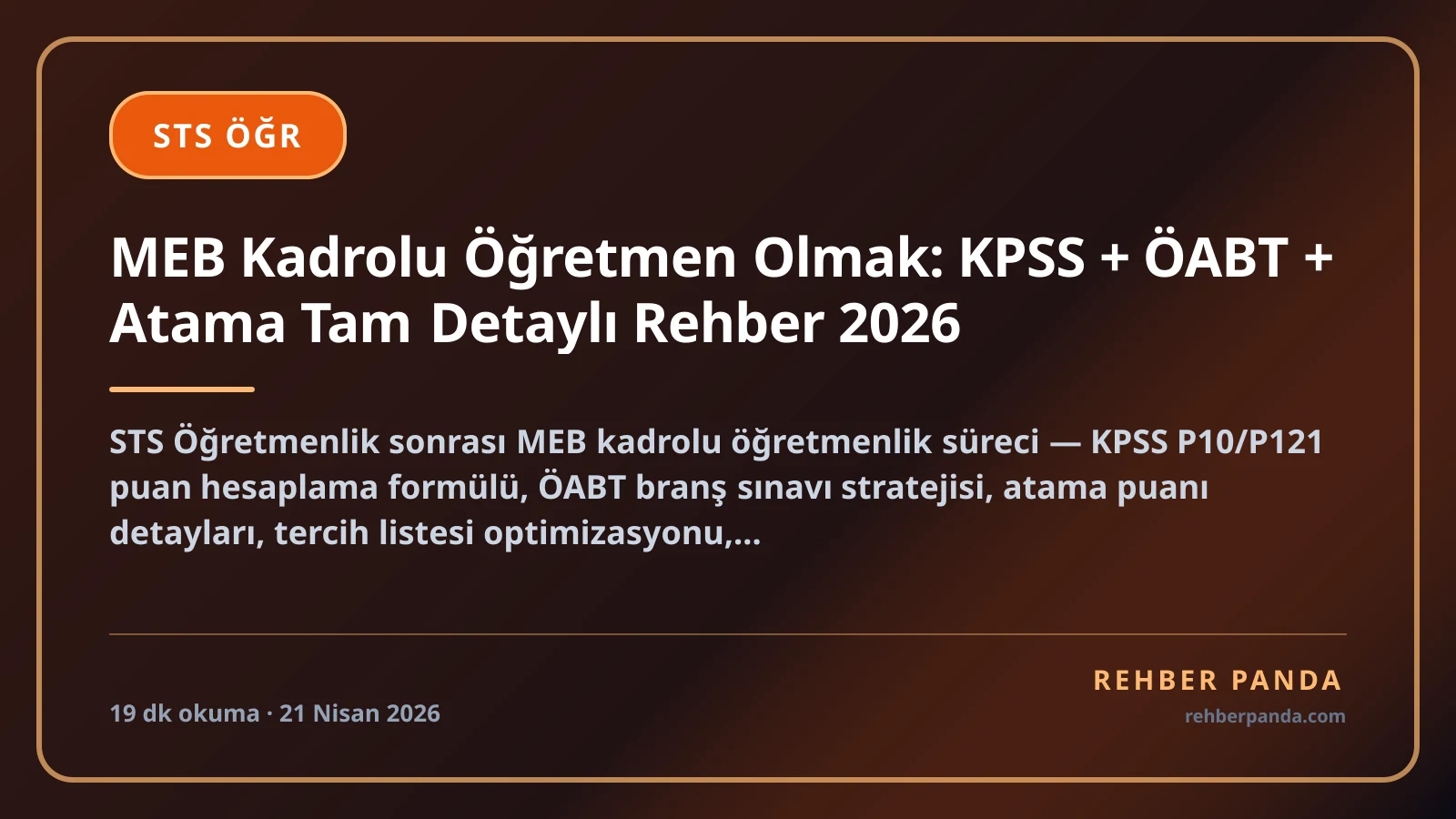MEB Kadrolu Öğretmen Olmak: KPSS + ÖABT + Atama Tam Detaylı Rehber 2026
