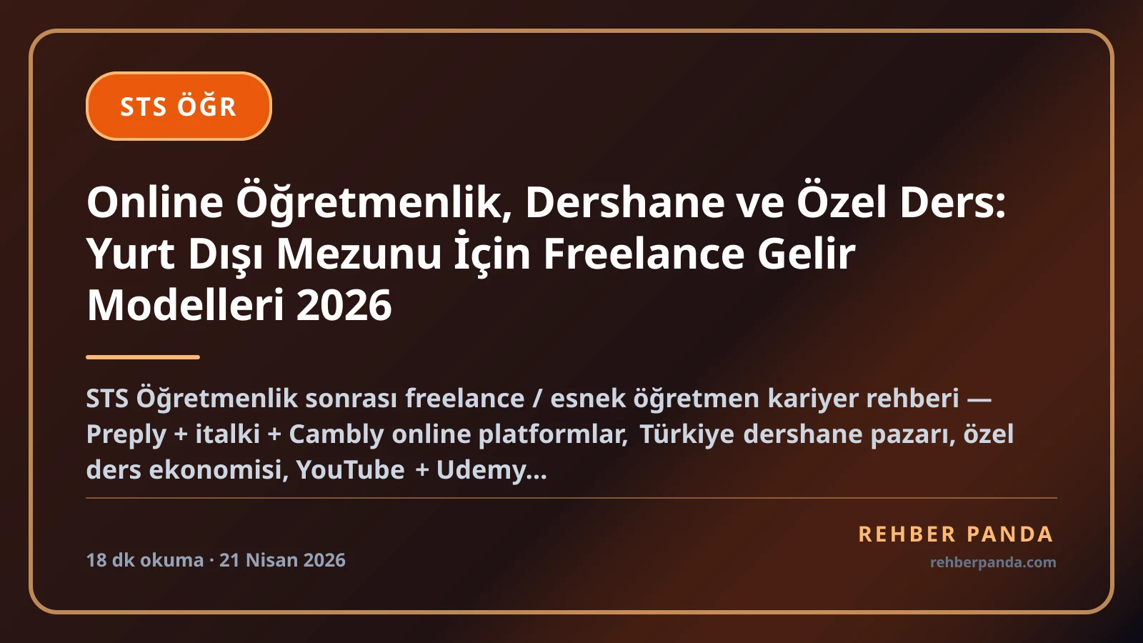 Online Öğretmenlik, Dershane ve Özel Ders: Yurt Dışı Mezunu İçin Freelance Gelir Modelleri 2026