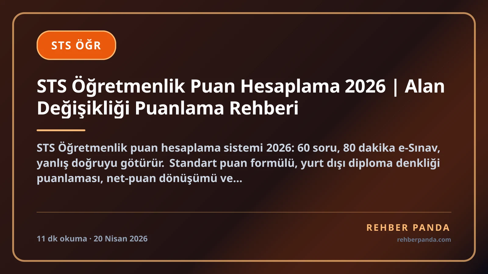 STS Öğretmenlik Puan Hesaplama 2026 | Alan Değişikliği Puanlama Rehberi