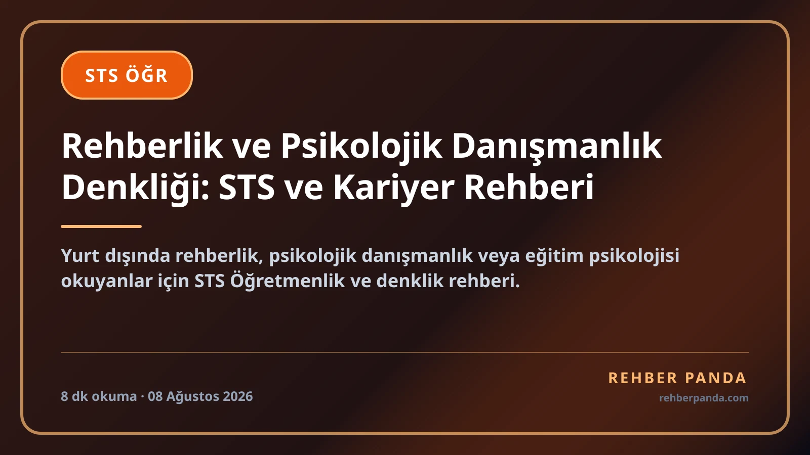 Rehberlik ve Psikolojik Danışmanlık Denkliği: STS ve Kariyer Rehberi